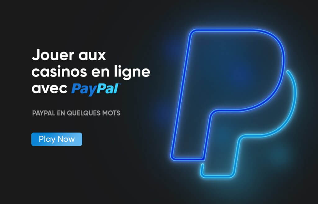 Jouer aux casinos en ligne avec PayPal