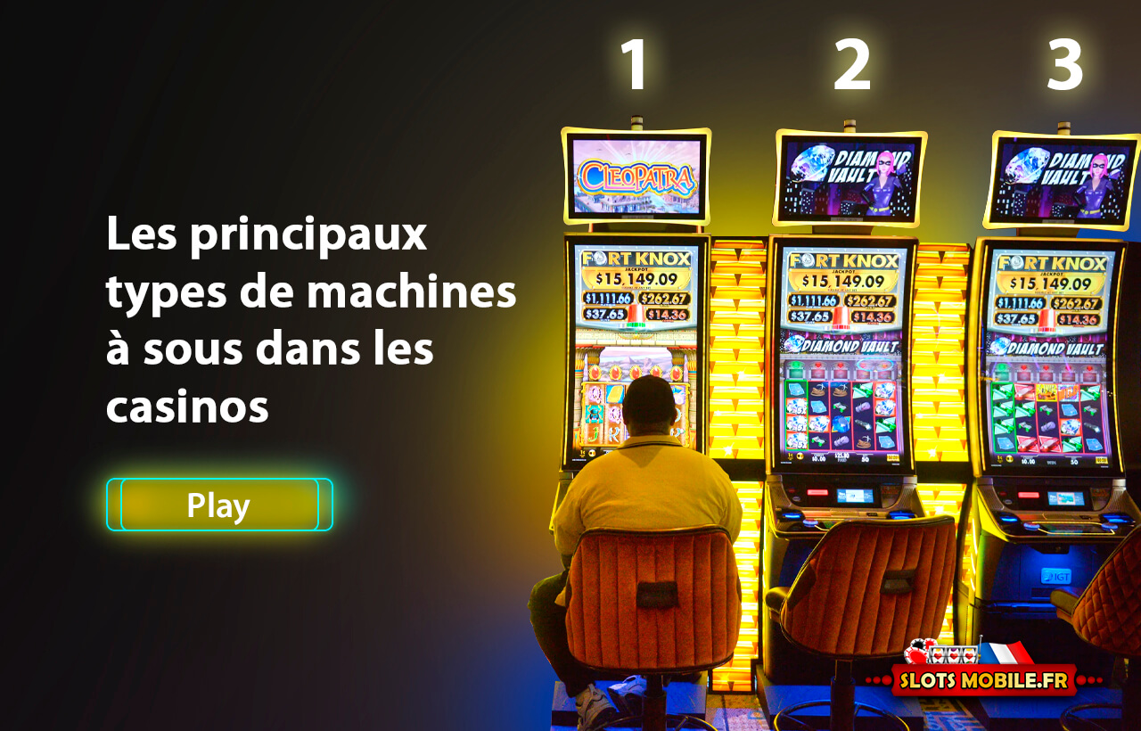 Les principaux types de machines à sous dans les casinos